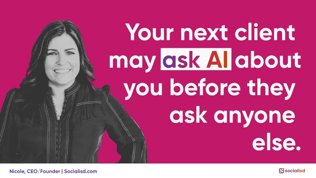 Your next client may ask AI about you before they ask anyone else.